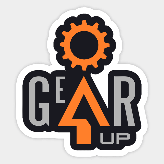 gear up Sticker by taniplusshop